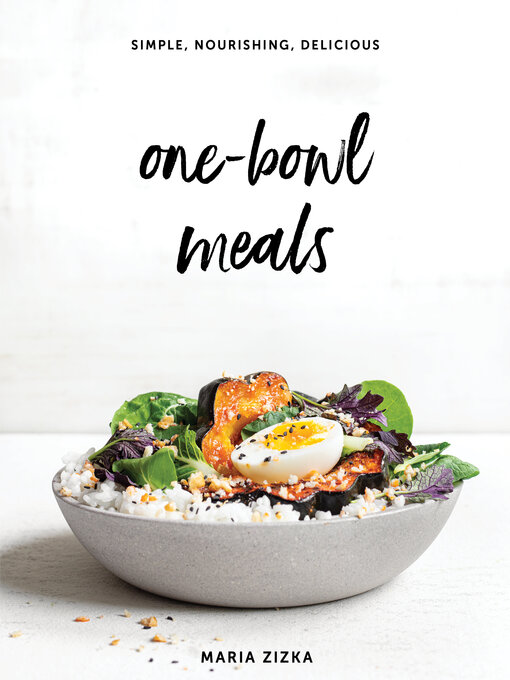 Title details for One-Bowl Meals by Maria Zizka - Wait list